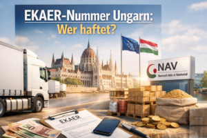 EKAER-Nummer Ungarn: Wer haftet?